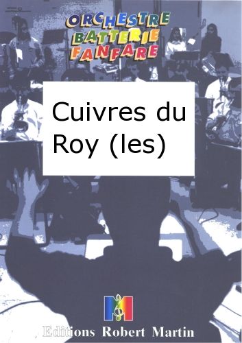 copertina Cuivres du Roy (les) Robert Martin
