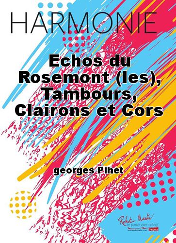 copertina Echos du Rosemont (les), Tambours, Clairons et Cors Robert Martin