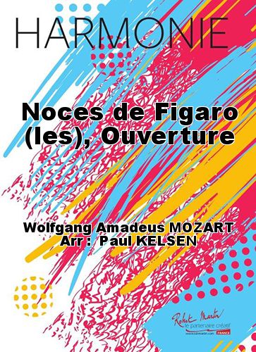 copertina Noces de Figaro (les), Ouverture Robert Martin