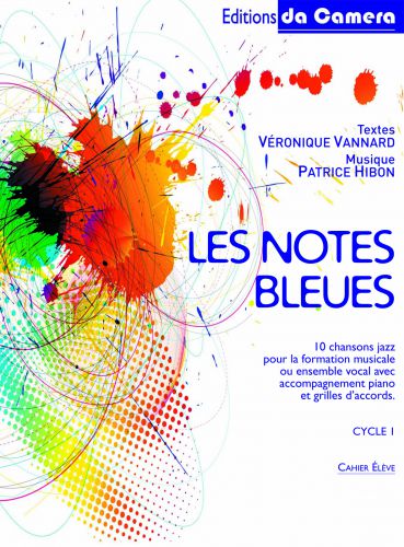 copertina Les notes bleues (Cahier Eleve) DA CAMERA