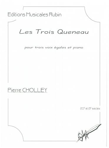 copertina LES TROIS QUENEAU pour trois voix gales et piano Rubin