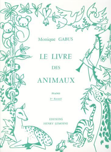 copertina Livre des animaux Vol.1 Editions Henry Lemoine