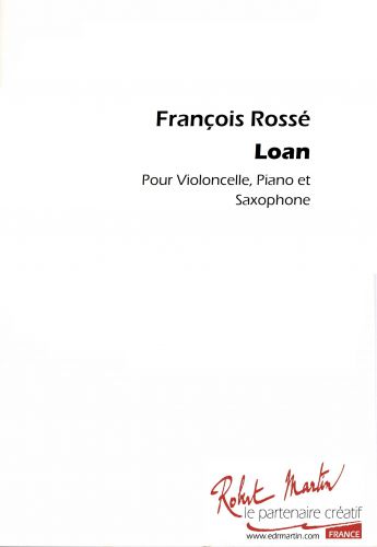 copertina LOAN pour VIOLONCELLE,PIANO,SAXOPHONE Robert Martin