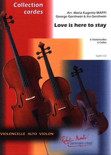 copertina Love Is Here To Stay 6 Violoncelles Editions Robert Martin