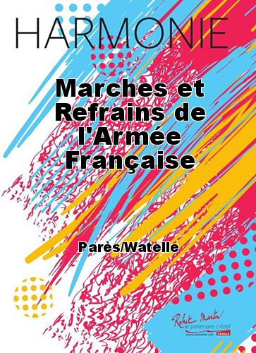 copertina Marches et Refrains de l'Arme Franaise Robert Martin