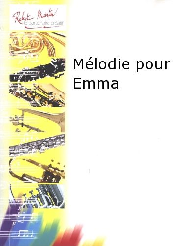 copertina Mlodie Pour Emma Robert Martin