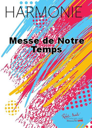 copertina Messe de Notre Temps Martin Musique