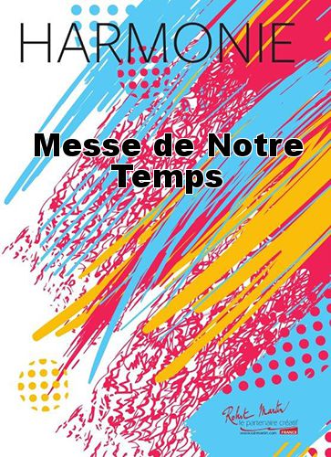 copertina Messe de Notre Temps Robert Martin