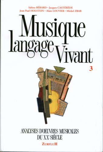 copertina MUSIQUE LANGAGE VIVANT VOL.3: 20EME SIECLE Editions Robert Martin