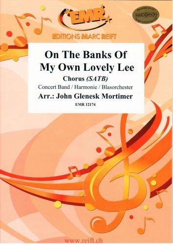 copertina On The Banks Of My Own Lovely Lee + Chorus SATB Marc Reift
