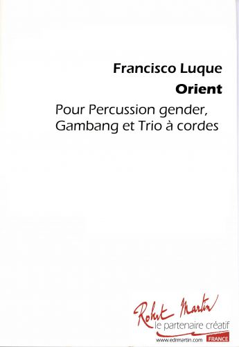 copertina ORIENT pour GENDER,GAMBANG ET TRIO A CORDES Editions Robert Martin