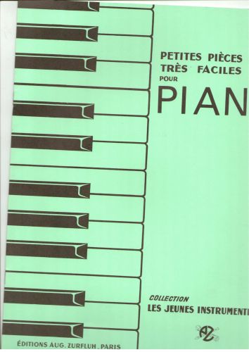 copertina Petites Pieces Tres Faciles Pour Piano Stock Zurfluh jusqu'  puisement