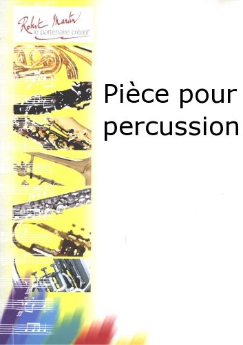 copertina Pezzo per percussioni Editions Robert Martin