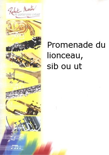 copertina Promenade du lionceau, Bb o C Robert Martin