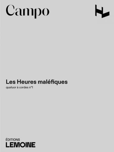 copertina Quatuor � cordes n�1 Les Heures mal�fiques Editions Henry Lemoine