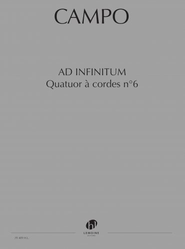 copertina Quatuor � cordes n�6 Ad Infinitum Editions Henry Lemoine