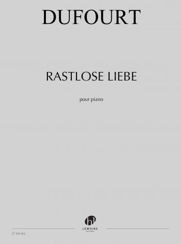 copertina Rastlose Liebe Editions Henry Lemoine