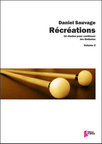 copertina Recreations, Volume 2. 12 etudes pour continuer les timbales Dhalmann