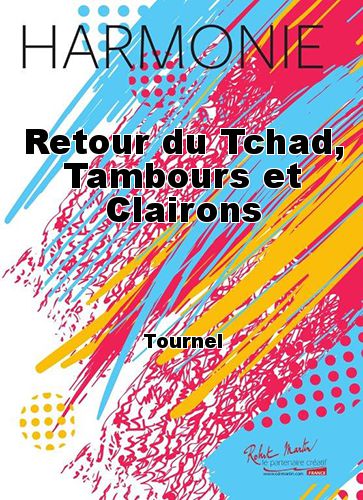 copertina Retour du Tchad, Tambours et Clairons Robert Martin
