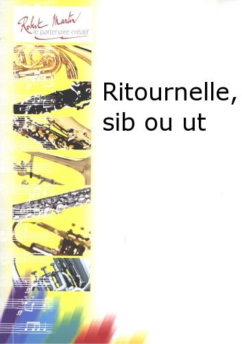copertina Ritournelle, Sib ou Ut Robert Martin