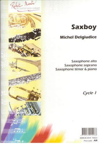 copertina Saxboy, Soprano ou Alto ou Tnor Robert Martin