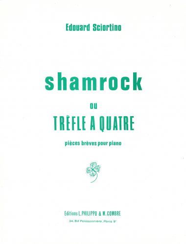 copertina Shamrock ou tr�fle � quatre Op.13 (4 pi�ces br�ves) Combre