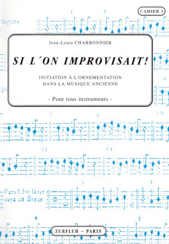 copertina SI l'On Improvisait. « Augmenter Votre Plaisir En Diminuant » Editions Robert Martin