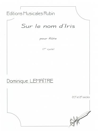 copertina Sur le nom d'Iris pour flte (1er cycle) Rubin