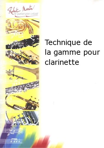 copertina Technique de la Gamme Pour Clarinette Robert Martin