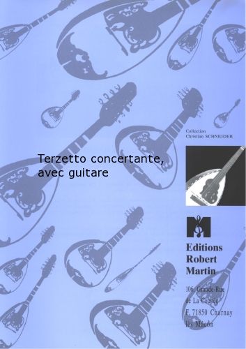 copertina Terzetto Concertante, Avec Guitare Editions Robert Martin