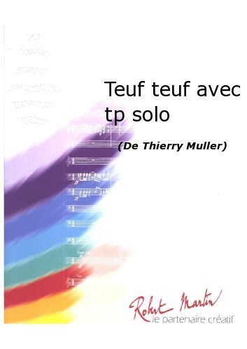 copertina Teuf Teuf Avec Trompette Solo Robert Martin