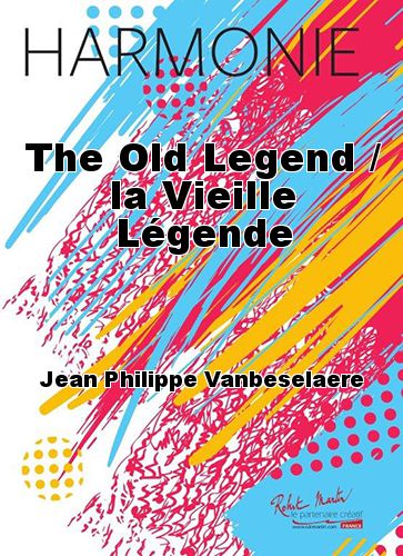 copertina The Old Legend / la Vieille Lgende Robert Martin