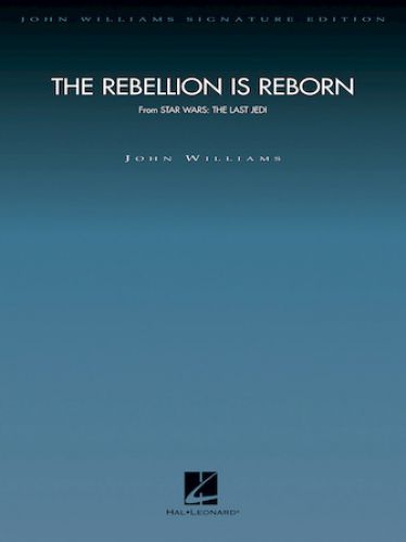 copertina The Rebellion Is Reborn (Star Wars: The Last Jedi) Hal Leonard