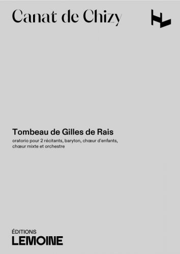 copertina Tombeau de Gilles de Rais Editions Henry Lemoine