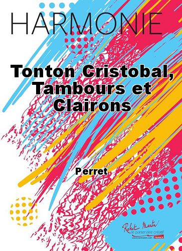 copertina Tonton Cristobal, Tambours et Clairons Martin Musique