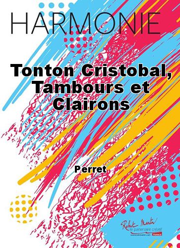 copertina Tonton Cristobal, Tambours et Clairons Robert Martin