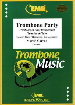 copertina Trombone Party (3 Trombones Solo) Marc Reift