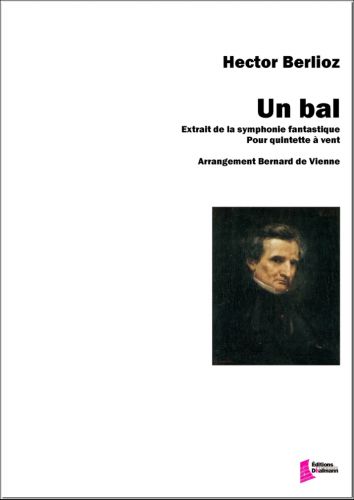 copertina Un bal, Symphonie fantastique Berlioz Dhalmann
