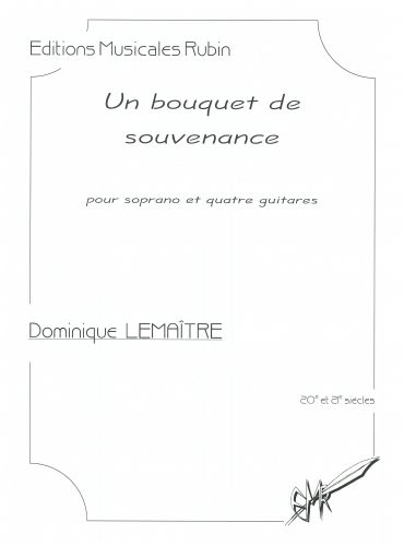 copertina Un bouquet de souvenance pour soprano et quatre guitares Rubin