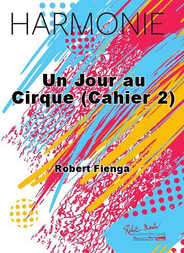 copertina Un Jour au Cirque (Cahier 2) Robert Martin