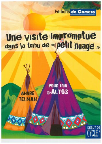 copertina Une visite impromptue dans la tribu de Petit Nuage DA CAMERA