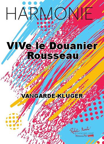 copertina VIVA LE DOUANIER ROUSSEAU Robert Martin