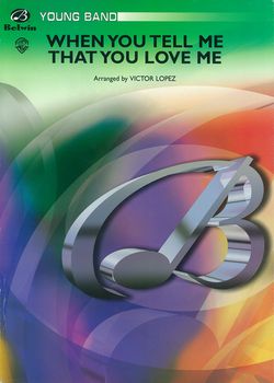 copertina When You Tell Me That You Love Me Warner Alfred