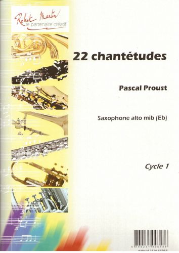 couverture 22 Chantetudes For Saxophone Robert Martin