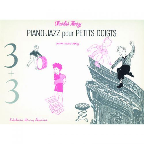 couverture 3 + 3 - 4 Mains jazz Editions Henry Lemoine