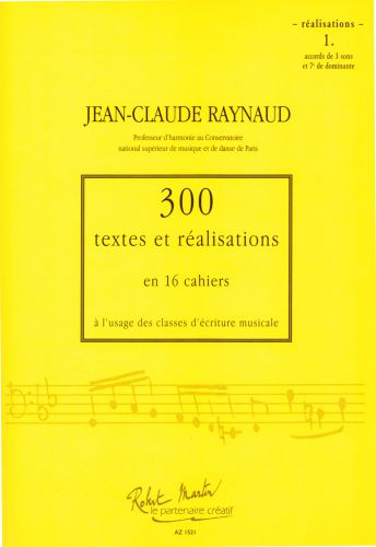 couverture 300 Textes et Realisations Cahier 1 Editions Robert Martin