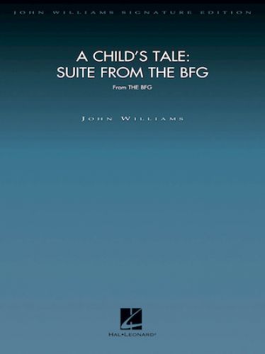 couverture A Child's Tale - Suite From The BFG De Haske