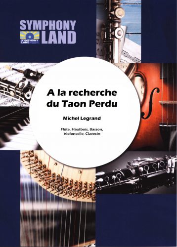 couverture A la Recherche du Taon Perdu (Flute, Hautbois, Basson, Violoncelle, Clavecin) Symphony Land