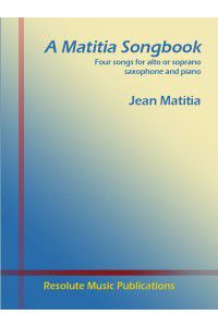 couverture A MATITIA SONGBOOK Resolute Music Publication