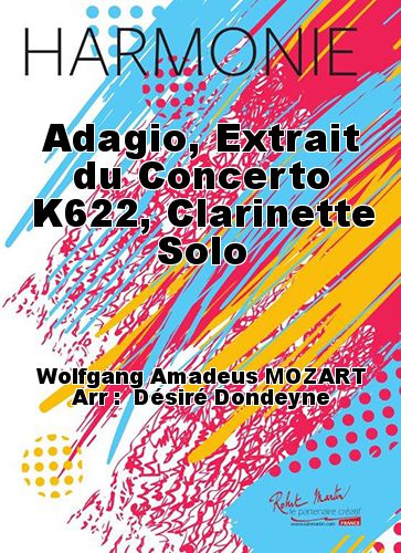 couverture Adagio, Extrait du Concerto K622, Clarinette Solo Robert Martin